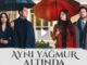 Ayni Yagmur Altinda