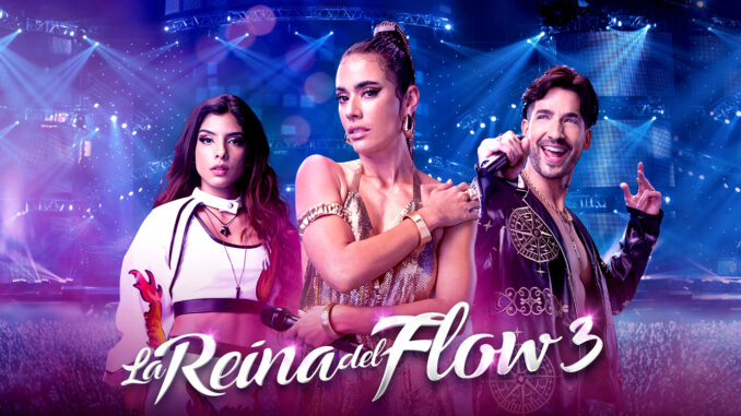 La Reina del Flow 3